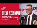 Steve Yzerman | 2022 NHL Trade Deadline