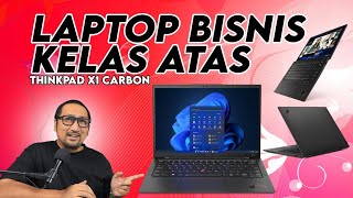 Laptop Bisnis Kelas Atas yang Kami Suka: Review ThinkPad X1 Carbon Gen 10 - 21CB00A0ID