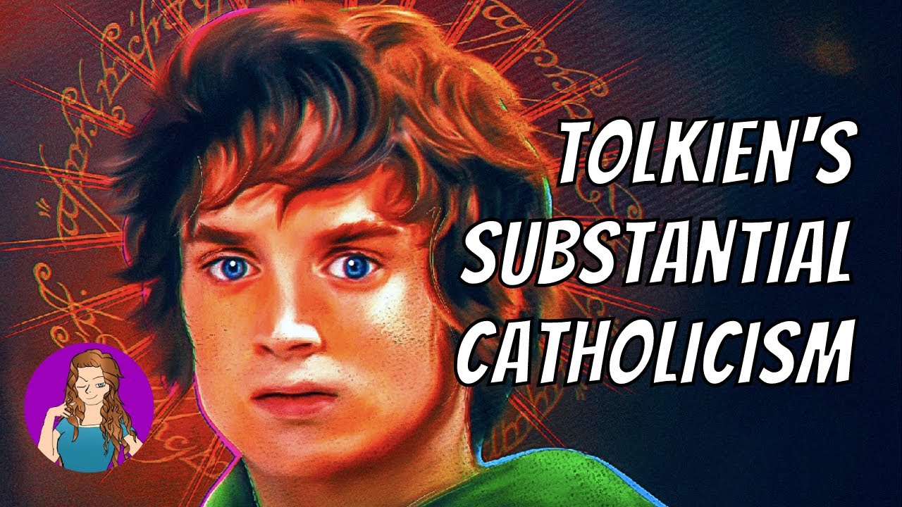 How Tolkien's The Lord of the Rings is Substantially Catholic