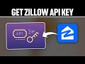 How To Get Zillow Api Key 2024! (Full Tutorial)