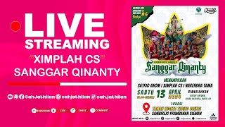 🔴 #Live Streaming - (malam) @ximplahcschannel ❌ Sanggar Qinanty • Taman Tebing Breksi [muyer]