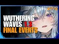 Wuthering Waves 1.3 Final Events Incoming.