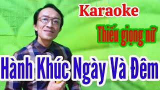 Hành Khúc Ngày Và Đêm | karaoke Thiếu giọng nữ | Song ca với Quang Sang
