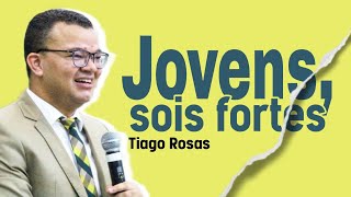 Jovens, sois fortes [PREGAÇÃO]