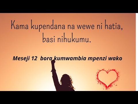 Maneno 12 MATAMU Ya Kumwambia Mpenzi Wako 7 🍒 #mapenzi - YouTube