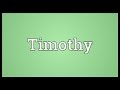 Timothy Meaning