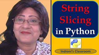 String Slicing in Python | Extract Substrings | Easy for Beginners
