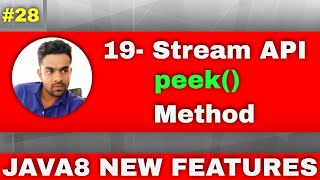 19.Stream API | Stream peek method example | stream peek method explain | stream peek() method use