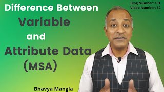 Difference between Variable and Attribute MSA Study: IATF 16949 | ENGLISH | Bhavya Mangla