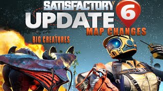 Satisfactory Update 6 Patch Explained!