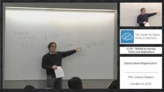 9.520 - 10/13/2015 - Class 10 - Prof. Lorenzo Rosasco: Sparsity Based Regularization