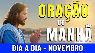 🌞ORAÇÃO DA MANHÃ DE HOJE Domingo, 24 de NOVEMBRO DE 2024 | CURA E LIBERTAÇÃO PARA SUA VIDA