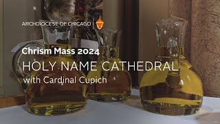 Chrism Mass for the Archdiocese of Chicago