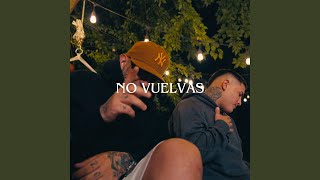 No vuelvas