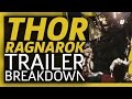 Thor Ragnarok Teaser Trailer Breakdown!