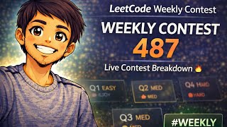 LeetCode Weekly Contest 487 Explained 🚀 | Problems Walkthrough