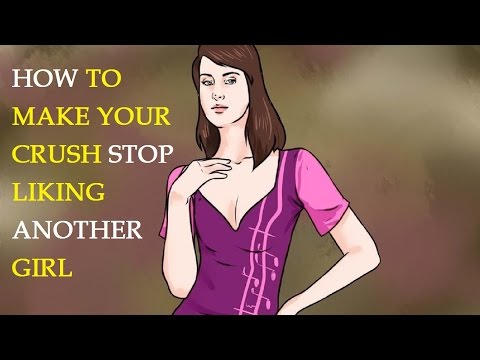 How to Make Your Crush Stop Liking Another Girl How to Make Your Crush Stop Liking Another Girl