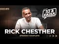 RICK CHESTER - Podcast 10 & Faixa #11