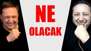 NE OLACAK