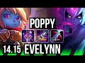 POPPY vs EVELYNN (JGL) | 46k DMG, 19/3/8, 900+ games, Dominating | NA Diamond | 14.15