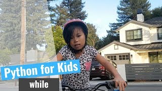 Python for Kids - While