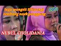 LAGU WANGSIT SILIWANGI POKAL LAGU NURUL CHOLIDANIA SINDEN PGH3