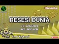 RESESI DUNIA - KARAOKE || CIPT.MARAKARMA NADA STANDAR + LIRIK #sarifahmusik