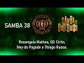 Império da Tijuca 2021 - Samba concorrente #38 - Rosangela Mathos e Cia