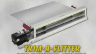 Trim A Slitter