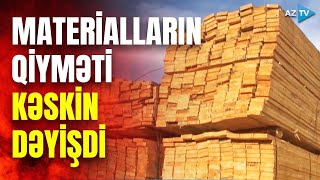 Tikinti materialları bazarında vəziyyət necədir? - ətraflı REPORTAJDA