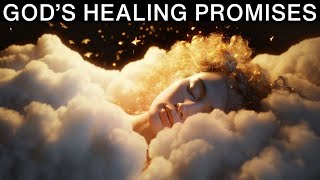 God's Promises | 100+ Healing Scriptures With Soaking Music | Christian Meditation