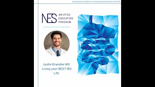 Living Your BEST IBS Life, Justin Brandler MD