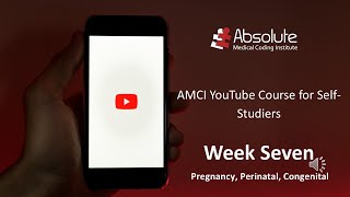YouTube Course Week SEVEN: ICD-10-CM Chapters 15–17 | OB, Perinatal & Congenital Conditions
