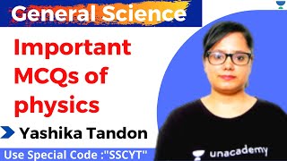 Important MCQs of Physics | SSC CGL 2020 | Unacademy Live - SSC Exams | Yashika Tandon