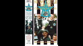 Newcastle United NUFC 1992 - 93 Season Review - Champions