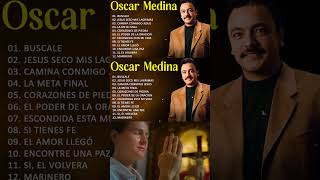 Oscar Medina Nuevo Oscar Medina Lo Mejor de lo mejor 30 Grandes Exitos #shorts#Música Cristian#2024