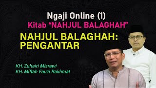 NAHJUL BALAGHAH: PENGANTAR