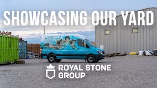 Showcasing Our Yard - Royal Stone Group