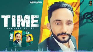 Time  (Lyrical Video) Sandeep Lopon | Beat King | New Punjabi Songs 2024 | Latest Punjabi Songs 2024