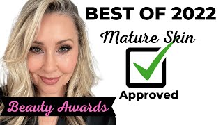 Best of 2022: Mature Skin Approved ** some items PR gifted