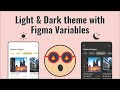 Light and Dark theme with Figma Variables