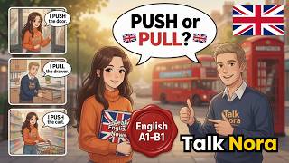 How to use PUSH vs. PULL in English | English Conversation