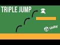 How To Triple Jump In Unity