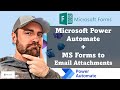 Microsoft Forms Responses & Attachments to Automated Email Using Power Automate