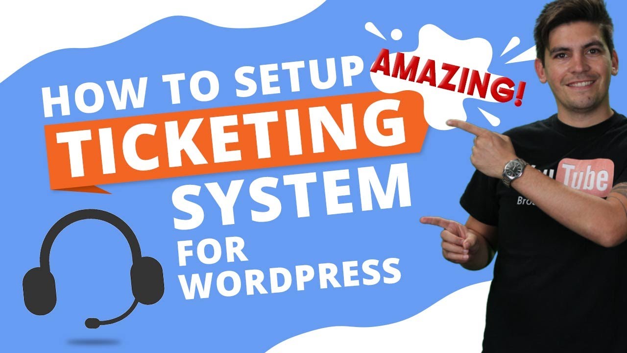 How To Add A Customer Support Ticketing System To Wordpress (Wordpress ...