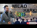 milad harki new kurdish music 2024 میلاد هرکی کوردی شاد جدید