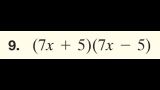Simplify (7x + 5)(7x - 5)