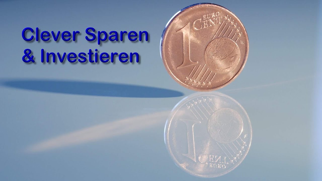 Intro Clever Sparen & Investieren - YouTube