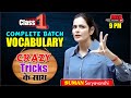 COMPLETE VOCABULARY BATCH | Crazy Tricks के साथ | SUMAN SURYAVANSHI Ma'am | OCEAN GURUKULS