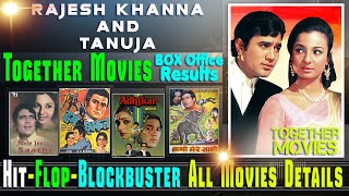 Rajesh Khanna and Tanuja Together Movies | Rajesh Khanna and Tanuja Hit and Flop Movies List.